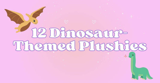 Roar into Fun with These 12 Dinosaur-Themed Plushies - Goodlifebean