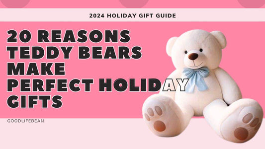 20 Reasons Why Giant Teddy Bears Make the Best Holiday Gifts - Goodlifebean