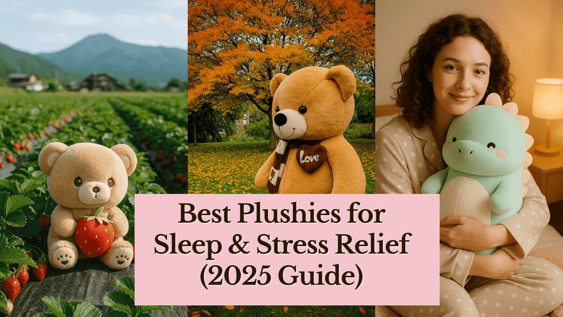 Best Plushies for Sleep & Stress Relief (2025 Guide) - Goodlifebean
