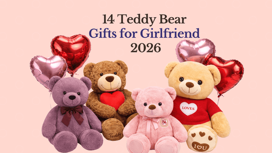 14 Teddy Bear Gifts for Girlfriend 2026 - Goodlifebean