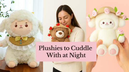 Plushies to Cuddle With at Night: 9 Stuffed Animals for Better Sleep