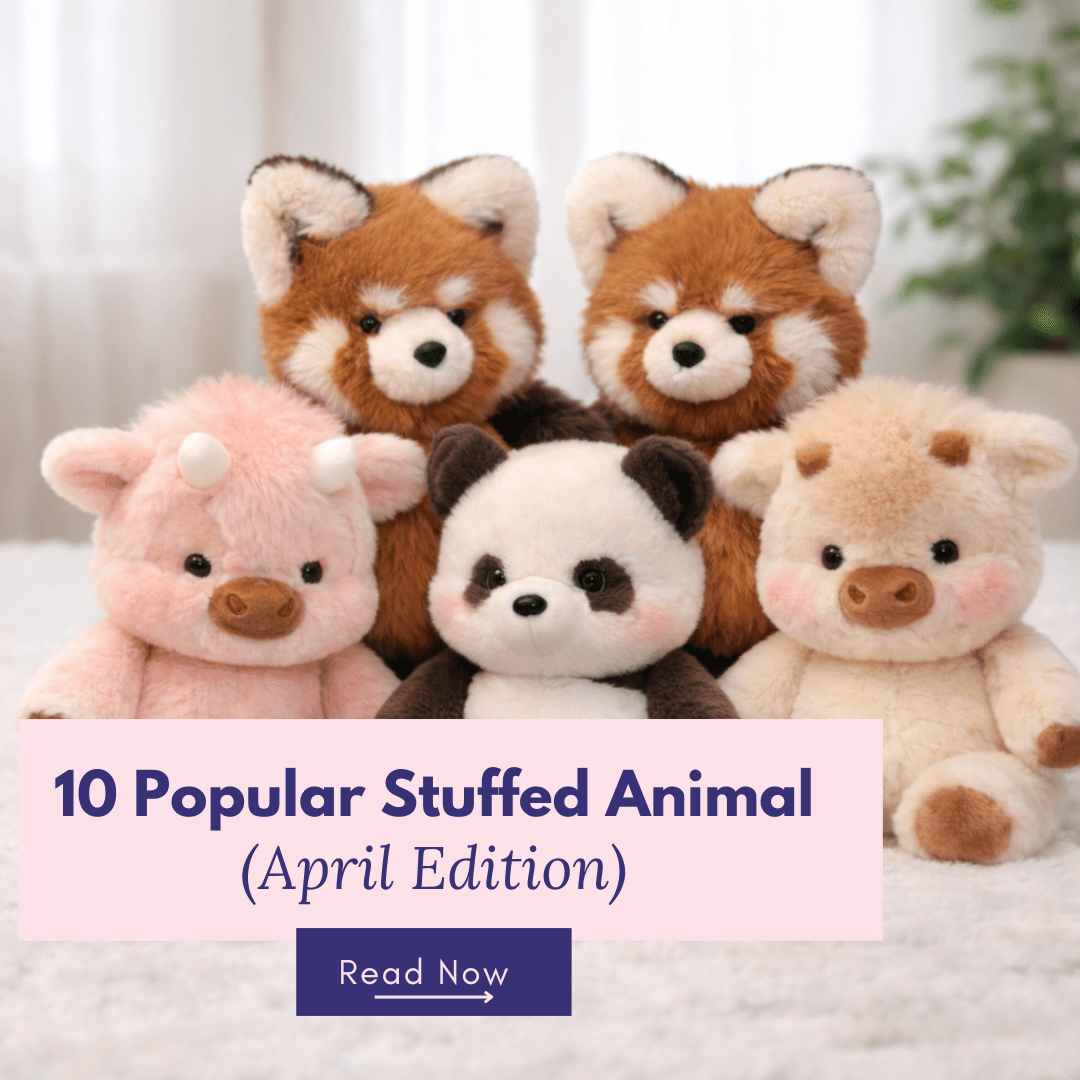 Top 10 Most Popular Stuffed Animals- April Edition - Goodlifebean