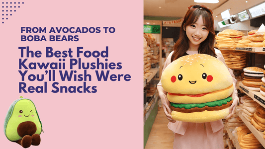 From Avocados to Boba Bears: The Best Food Kawaii Plushies You’ll Wish Were Real Snacks - Goodlifebean