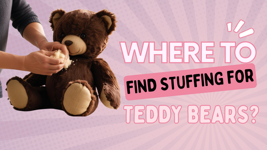 Where to Find Stuffing for Teddy Bear?