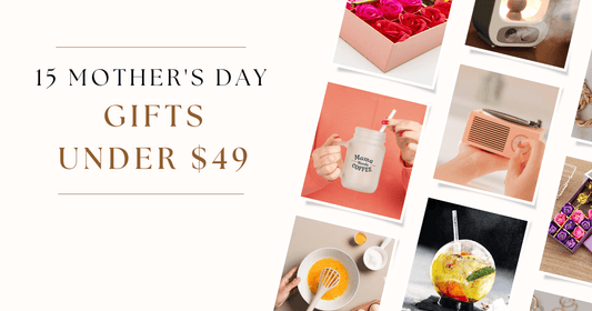 Best Mother's Day 2023 Gift Ideas Under $49 - Goodlifebean