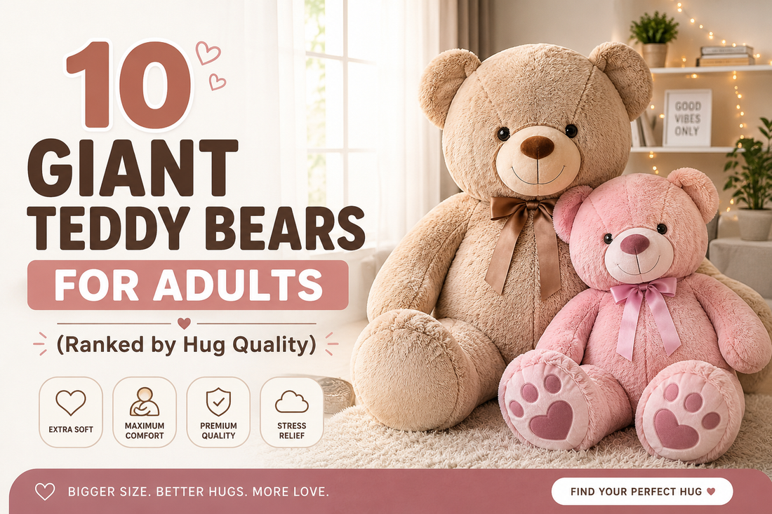  10 giant teddy bears for adults, ranked by hug quality from 70cm to 11 feet. 