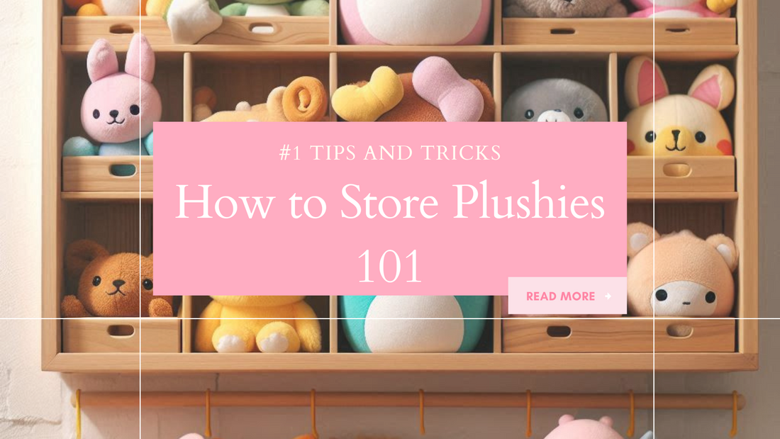 How to Store Plushies: Tips, Tricks & Ways To Store Stuffed Animals