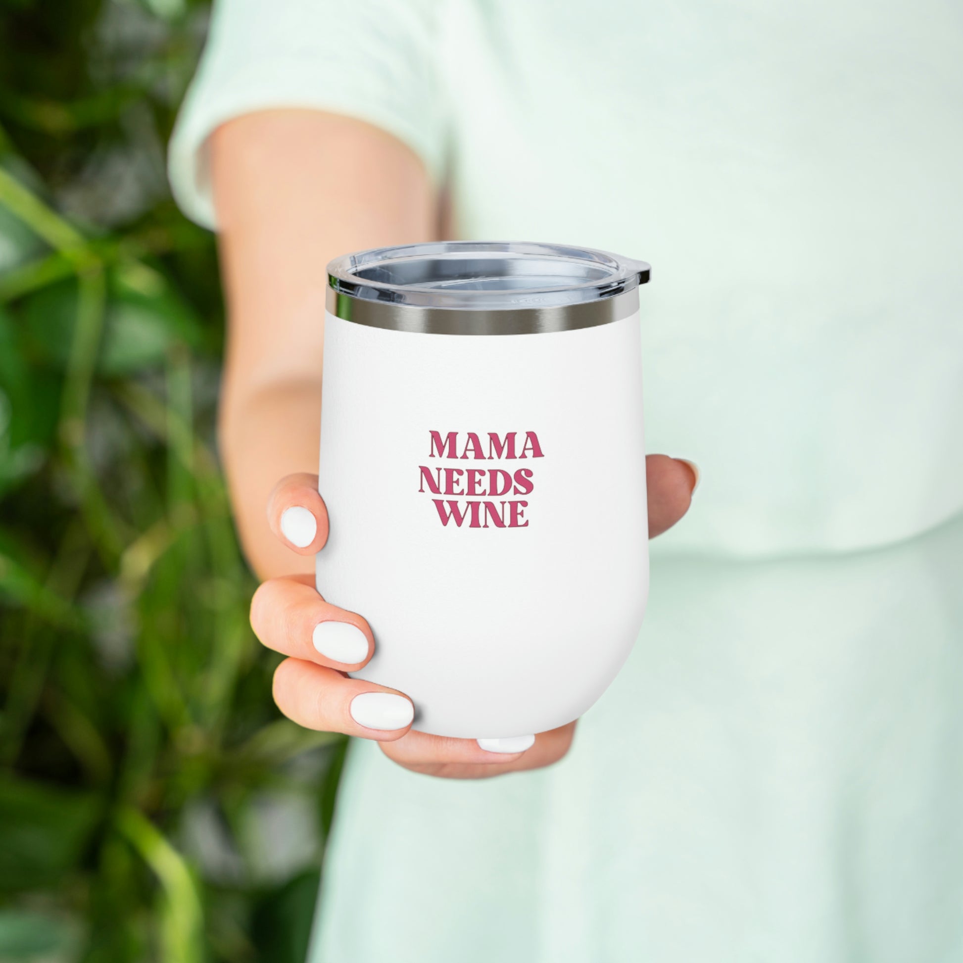 Shop Mama Needs Wine | Insulated Wine Tumbler(12oz) - Mug Goodlifebean Plushies | Stuffed Animals