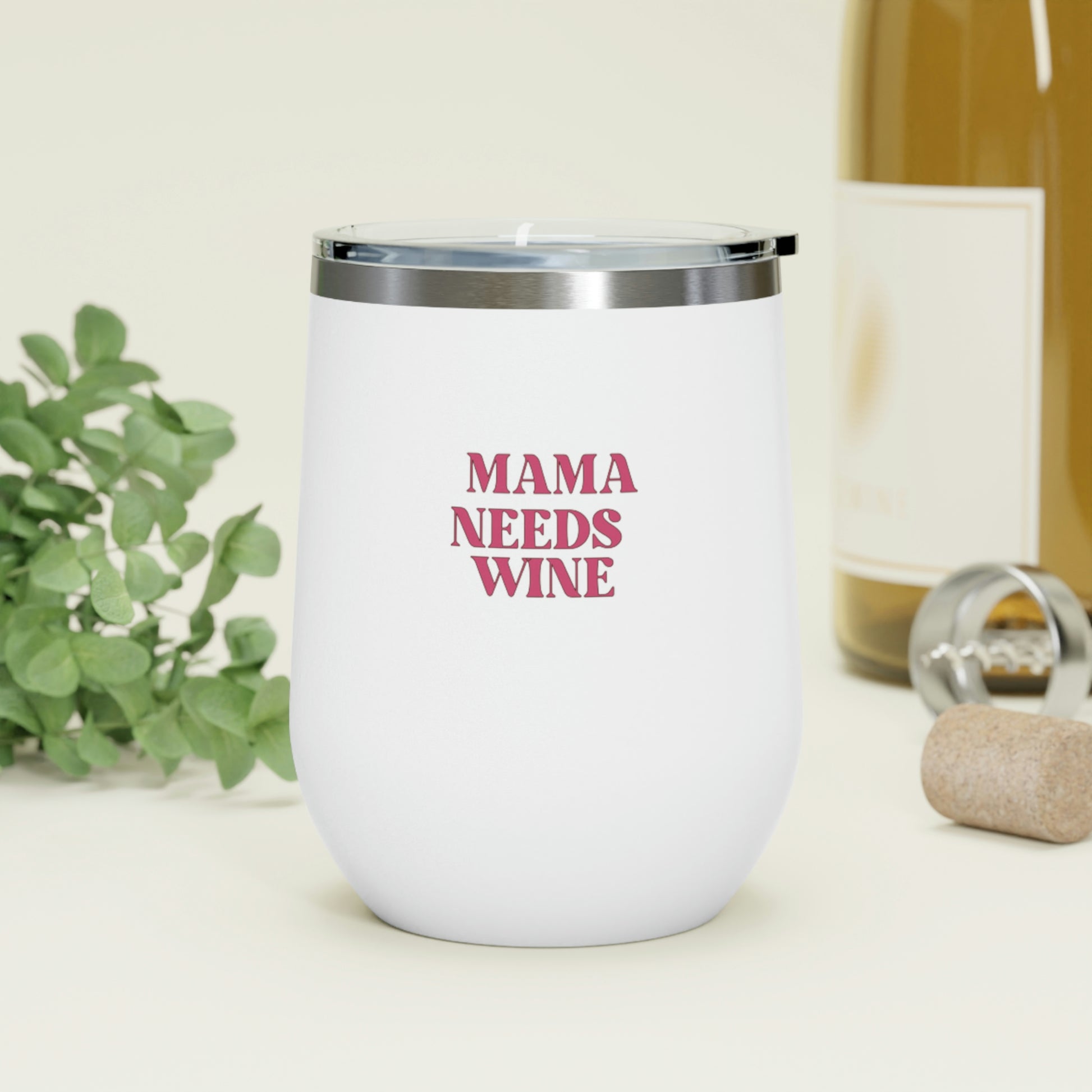 Shop Mama Needs Wine | Insulated Wine Tumbler(12oz) - Mug Goodlifebean Plushies | Stuffed Animals